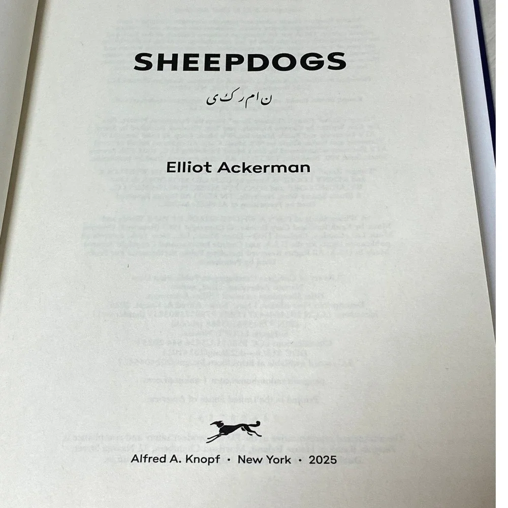 Sheepdogs A Novel Elliot Ackerman Hardcover First Edition 2025 Knopf Thriller